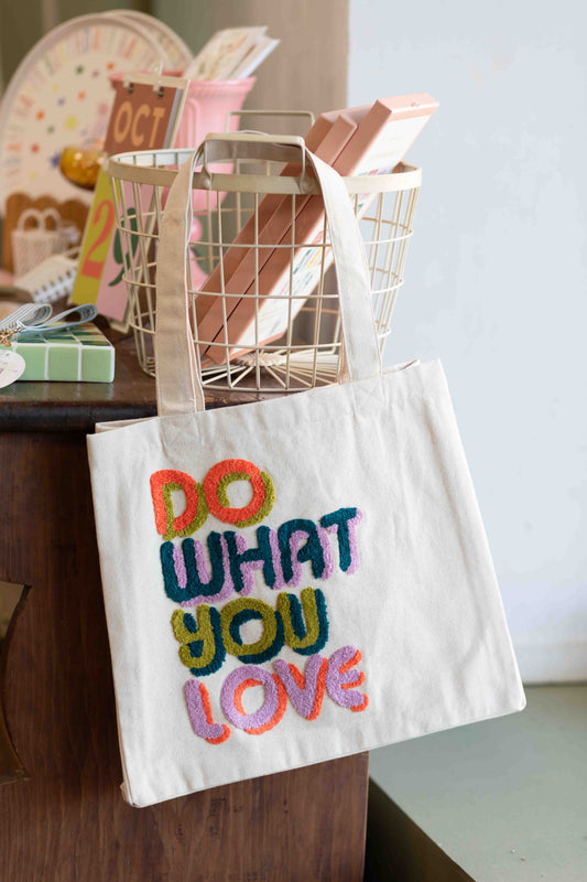 Do What You Love Tote Bag