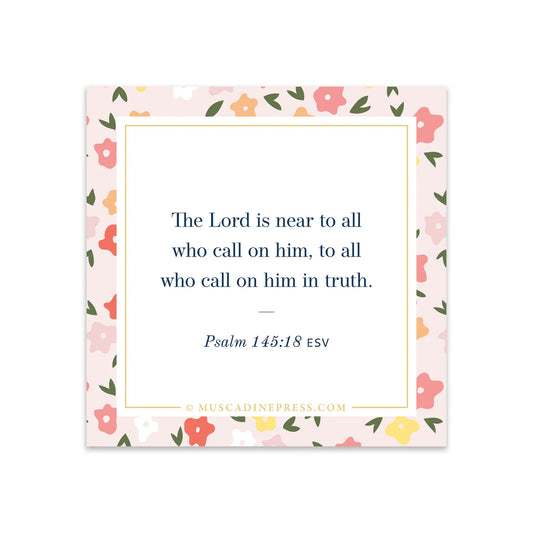 The Lord is Near Scripture Cling